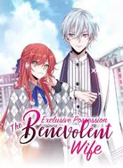 Exclusive Possession: The “Benevolent” Wife